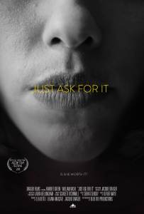 JustAskForIt-27x40-Big_Face-Opt2